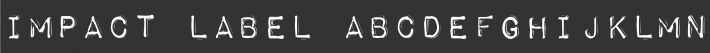 Impact Label font family by Tension Type