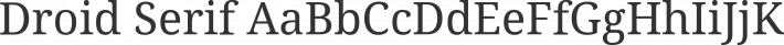Droid Serif font family by Google Android
